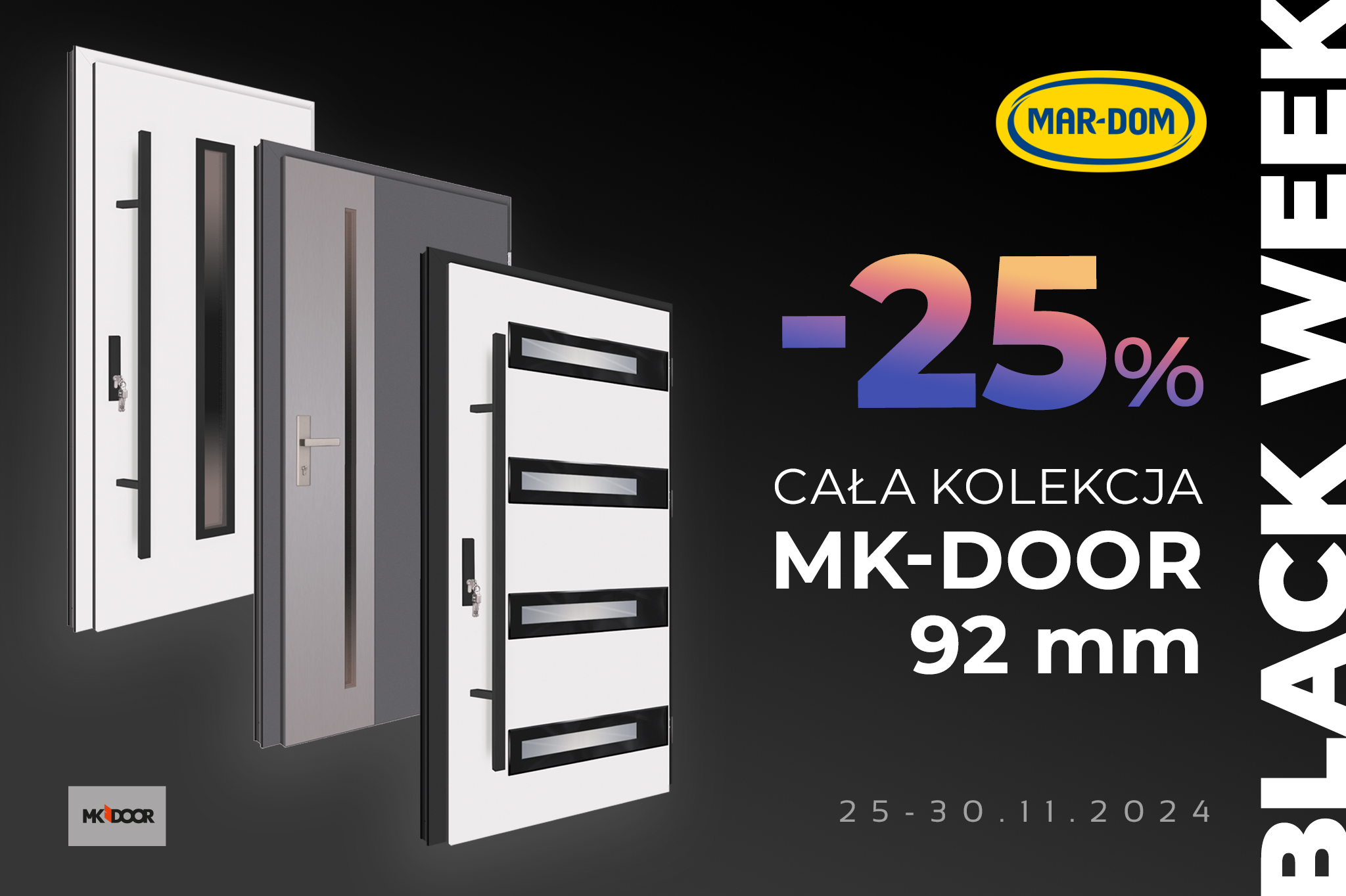 BLACK WEEK -25% MK-DOOR 92