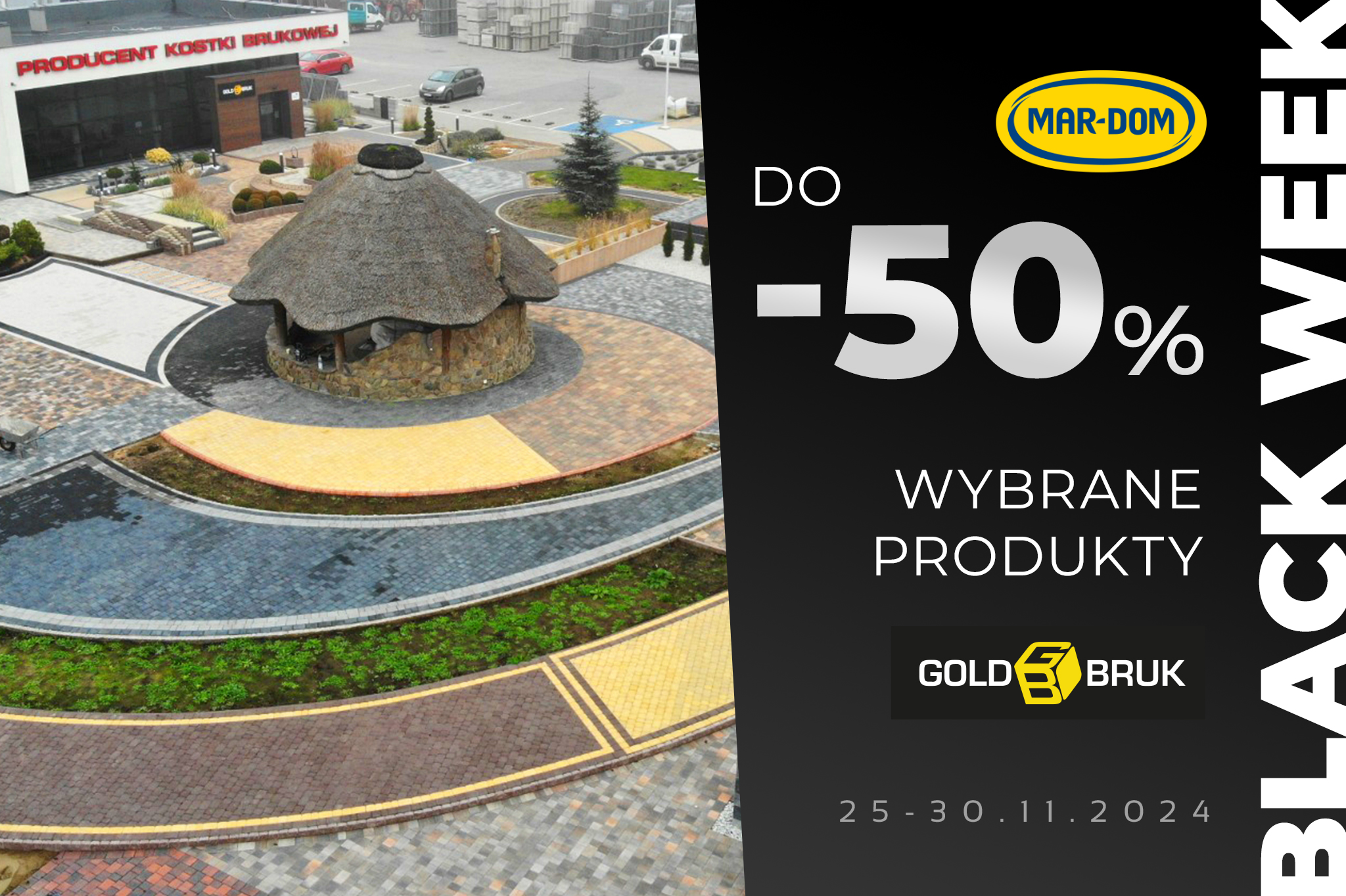 BLACK WEEK DO -50% WYBRANE PRODUKTY GOLD-BRUK