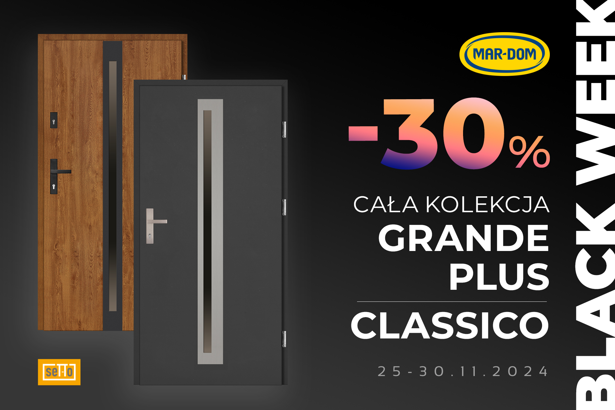 BLACK WEEK -30% SETTO GRANDE PLUS + CLASSICO