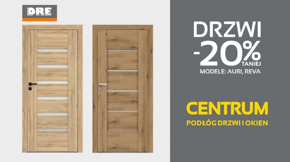 Drzwi wewnętrzne DRE AURI i REVA w PROMOCJI -20% od 2 stycznia do 30 września 2023 w MAR-DOM Konin