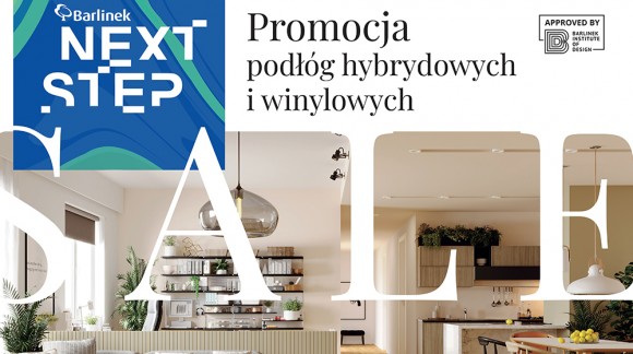 PROMOCJA na wybrane podłogi hybrydowe i podłogi winylowe z kolekcji Next Step firmy Barlinek