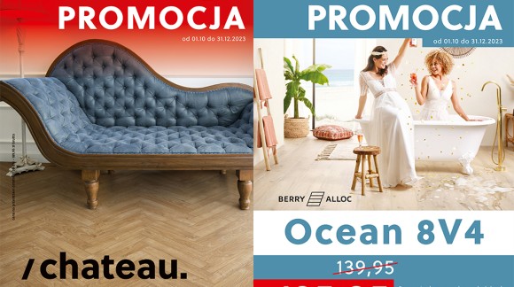 Od 1 października PROMOCJA na panele  Chateau firmy Berry Alloc, oraz panele z kolekcji Ocean.