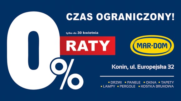 Do 30 kwietnia 2024 raty 0% na cały asortyment w MAR-DOM Centrum podłóg drzwi i okien