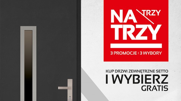 Promocja TRZY NA TRZY - na drzwi zewnętrzne SETTO